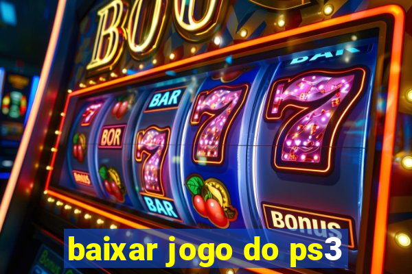 baixar jogo do ps3